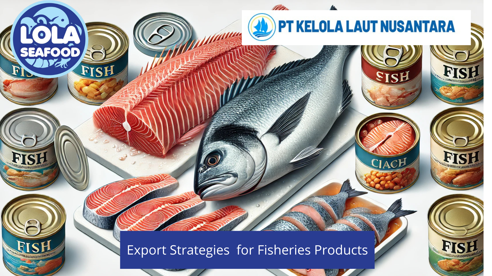 Export Strategies for Fisheries Products